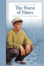 Cover of: The worst of times: a story of the Great Depression