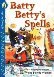 Cover of: Batty Betty's spells by Hilary Robinson
