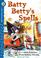 Cover of: Batty Betty's spells