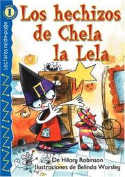 Cover of: Los hechizos de Chela de Lela (Lectores Relampago: Level 1) by Hilary Robinson