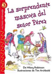Cover of: La sorprendente mascota del señor Perez by Hilary Robinson