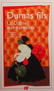 Cover of: La dame aux camélias by Alexandre Dumas fils