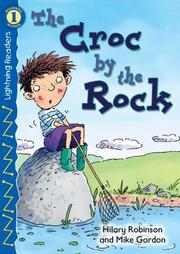 The croc by the rock by Hilary Robinson