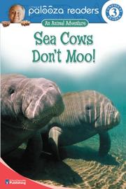 Cover of: Sea Cows Don't Moo!, Level 3 (Lithgow Palooza Readers)