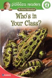 Cover of: Who's in Your Class?, Level 4 (Lithgow Palooza Readers)