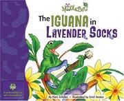 The Iguana in Lavender Socks (Noodlebug) by Pam Schiller