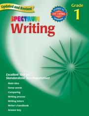 Cover of: Spectrum Writing, Grade 1 (Spectrum) by School Specialty Publishing