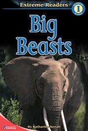 Cover of: Big Beasts, Level 1 Extreme Reader by Katharine Kenah
