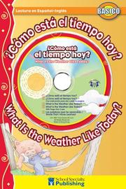 Cover of: ¿Cómo está al tiempo hoy? /  What Is the Weather Like Today? (Dual Language Readers)