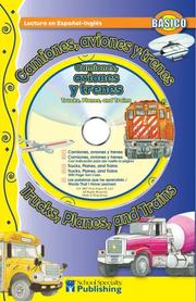 Cover of: Camiones, aviones y trenes / Trucks, Planes, and Trains (Dual Language Readers) by Kim Mitzo Thompson
