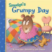 Cover of: Smudge's Grumpy Day by Miriam Moss