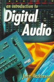 Cover of: An introduction to digital audio by John Watkinson