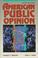 Cover of: American public opinion