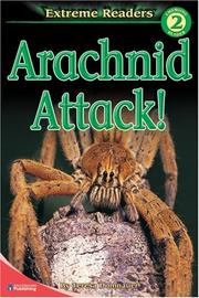 Arachnid Attack!, Level 2 Extreme Reader by Teresa Domnauer