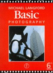 Cover of: Basic photography by Michael John Langford