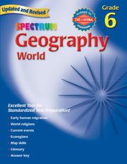 Cover of: Spectrum Geography, Grade 6: The World (Spectrum)