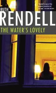 Cover of: The Water's Lovely by Ruth Rendell, Ruth Rendell