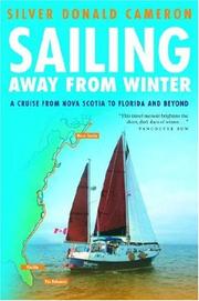 Cover of: Sailing Away from Winter: A Cruise from Nova Scotia to Florida and Beyond