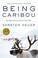 Cover of: Being Caribou