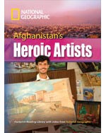 Afghanistan's Heroic Artists by National Geographic Staff, Rob Waring