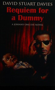 Cover of: Requiem for a dummy: a Johnny One Eye novel