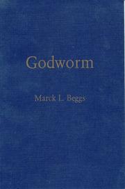 Cover of: Godworm | Marck L. Beggs