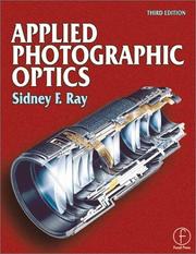Cover of: Applied Photographic Optics by Sidney Ray