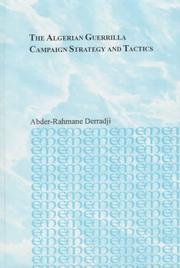 Cover of: The Algerian guerrilla campaign: strategy and tactics