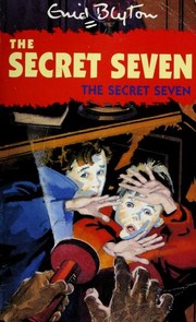 The Secret Seven by Enid Blyton
