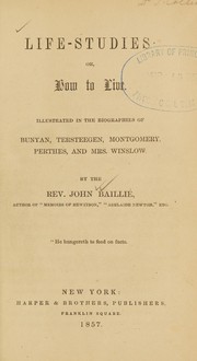 Life studies by Baillie, John