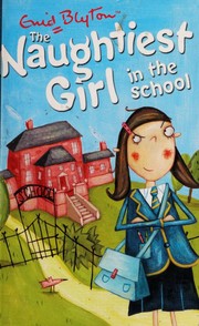 Cover of: The naughtiest girl in the school