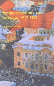 Cover of: Bolshevik ideology and literature, 1917-1927