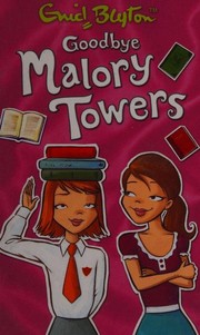 Cover of: Goodbye Malory Towers