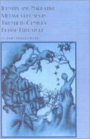 Cover of: Identity and narrative metamorphoses in twentieth-century British literature
