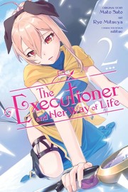 Cover of: Executioner and Her Way of Life, Vol. 2 (manga)