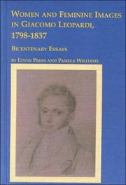 Cover of: Women and feminine images in Giacomo Leopardi, 1798-1837 by Lynne Press