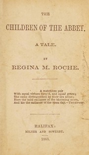 Cover of: The children of the abbey by Regina Maria Roche