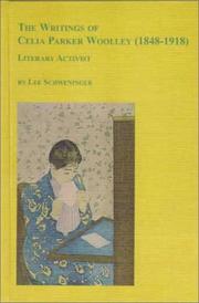 Cover of: The writings of Celia Parker Woolley (1848-1918), literary activist
