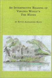 Cover of: An interpretive reading of Virginia Woolf's The waves