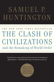 Cover of: The clash of civilizations and the remaking of world order by Samuel P. Huntington