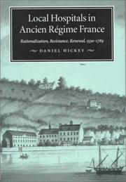 Local hospitals in Ancien Régime France by Daniel Hickey