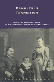 Cover of: Families in transition: industry and population in nineteenth-century Saint-Hyacinthe