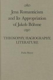 Cover of: Jena romanticism and its appropriation of Jakob Böhme by Paola Mayer