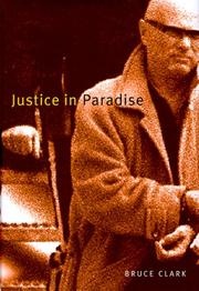 Cover of: Justice in paradise by Bruce A. Clark