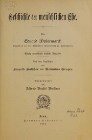 Cover of: Geschichte der menschlichen Ehe