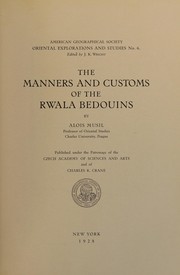 Cover of: The manners and customs of the Rwala Bedouins by Musil, Alois