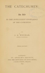 Cover of: The catechumen by John George Wenham