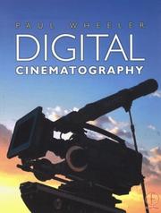 Cover of: Digital Cinematography by Paul Wheeler