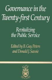 Cover of: Governance in the Twenty-first Century: revitalizing the public service