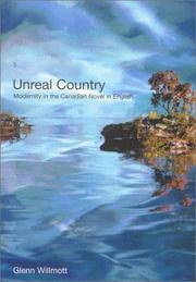 Cover of: Unreal country: modernity in the Canadian novel in English
